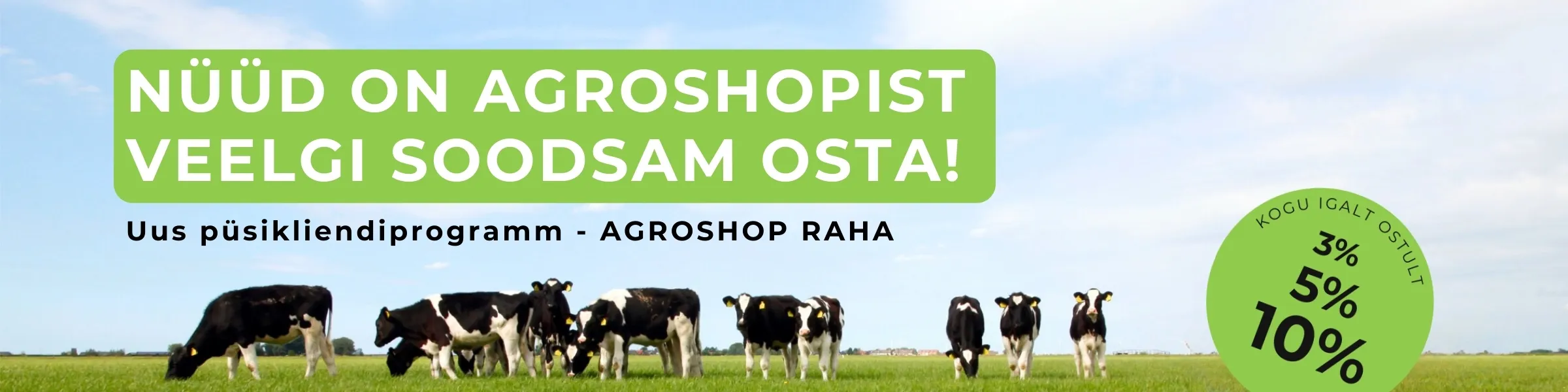 Uus püsikliendiprogramm - Agroshop raha